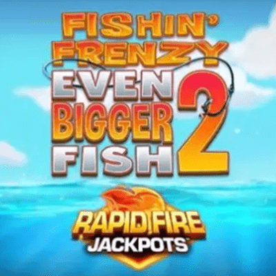 Fishin’ Frenzy Even Bigger Megaways 2 – Blueprint Gaming