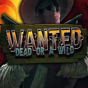 Wanted Dead or a Wild